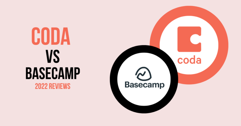 What are Coda reviews vs Basecamp Software Reviews in 2022?