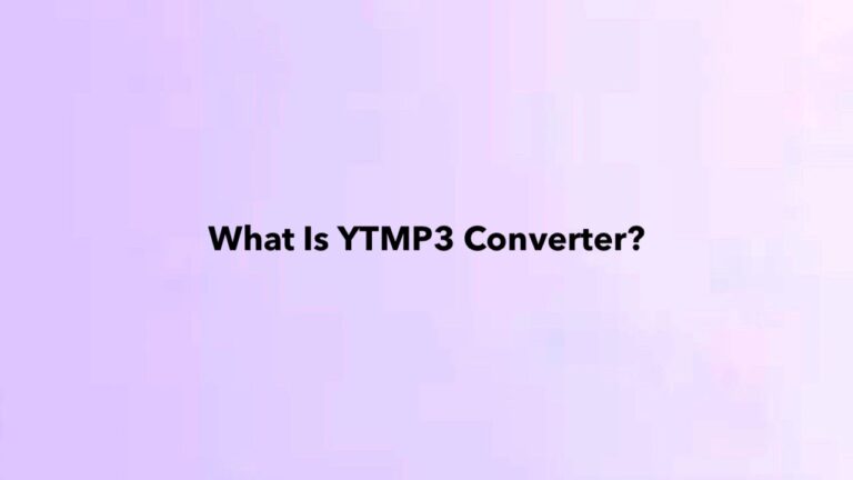 What Is YTMP3 Converter?