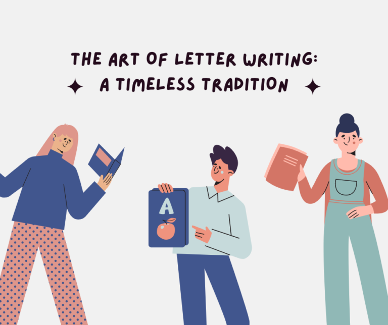 The Art of Letter Writing: A Timeless Tradition